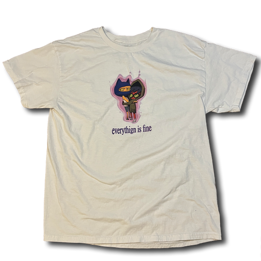 Everythign is Fine shirt - vewn